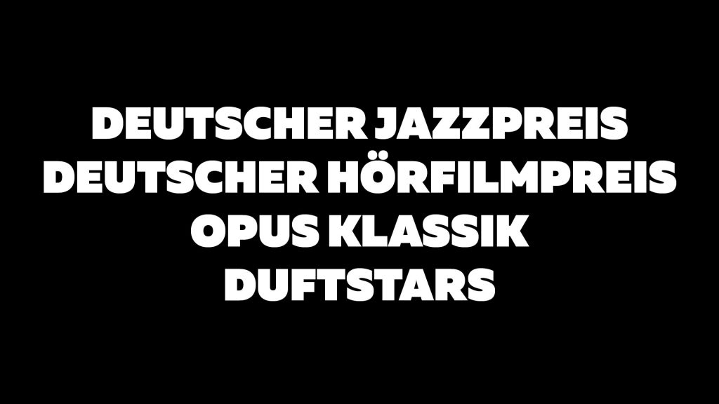 Deutscher Jazzpreis Deutscher Hörfunkpreis Opus Klassik Duftstars